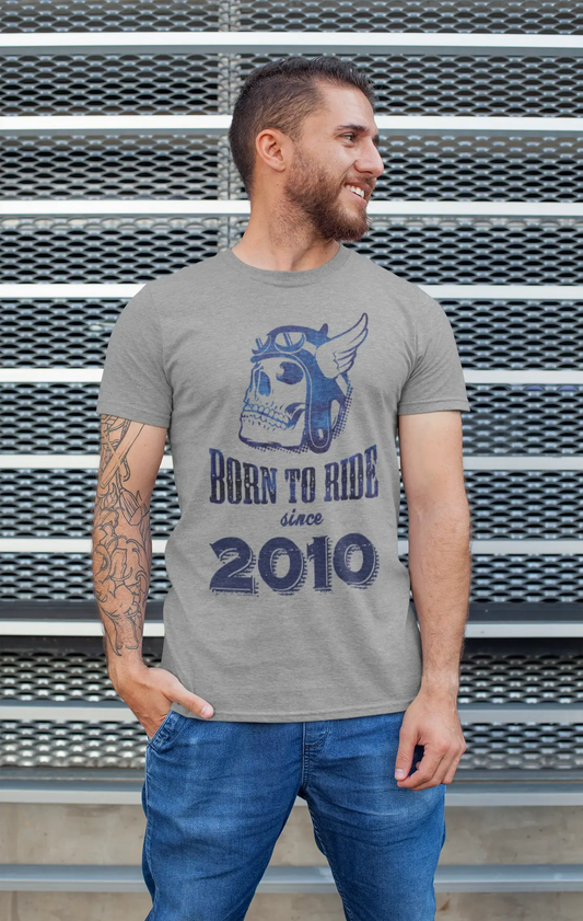 2010, Born to Ride Since 2010 Men's T-shirt Grey Birthday Gift 00495