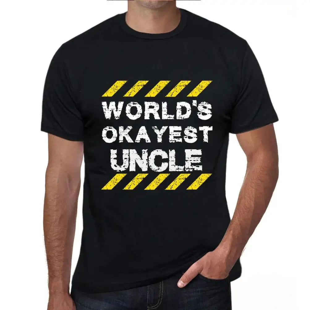 Men's Graphic T-Shirt Worlds Okayest Uncle Eco-Friendly Limited Edition Short Sleeve Tee-Shirt Vintage Birthday Gift Novelty