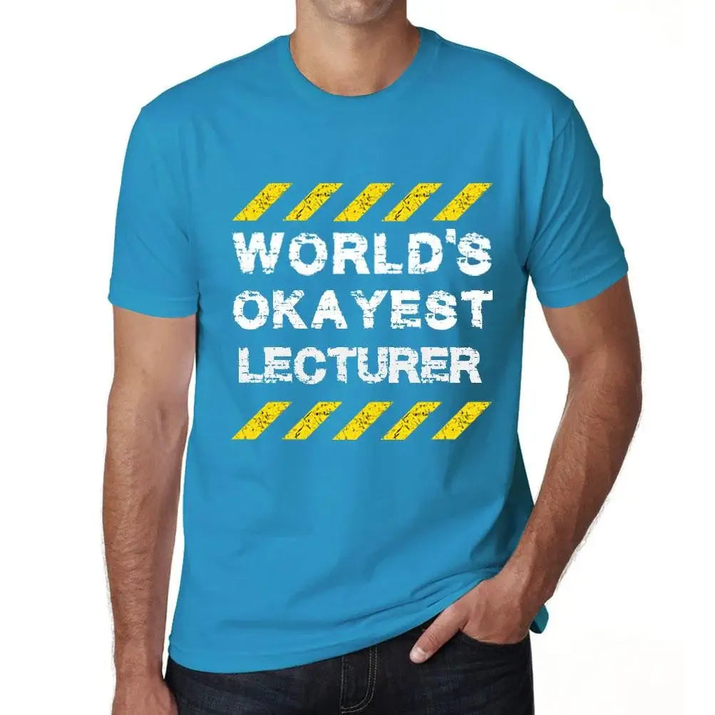 Men's Graphic T-Shirt Worlds Okayest Lecturer Eco-Friendly Limited Edition Short Sleeve Tee-Shirt Vintage Birthday Gift Novelty