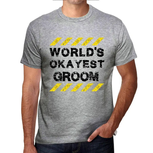 Men's Graphic T-Shirt Worlds Okayest Groom Eco-Friendly Limited Edition Short Sleeve Tee-Shirt Vintage Birthday Gift Novelty