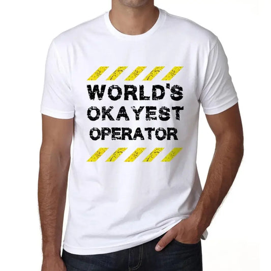 Men's Graphic T-Shirt Worlds Okayest Operator Eco-Friendly Limited Edition Short Sleeve Tee-Shirt Vintage Birthday Gift Novelty