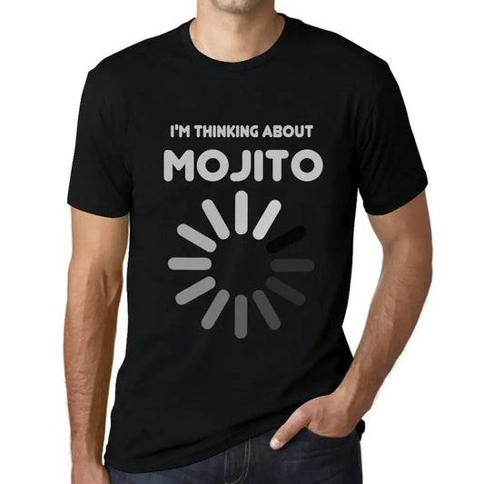 Men's Graphic T-Shirt I'm Thinking About Mojito Eco-Friendly Limited Edition Short Sleeve Tee-Shirt Vintage Birthday Gift Novelty