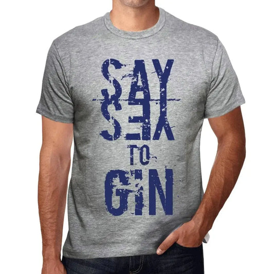 Men's Graphic T-Shirt Say Yes To Gin Eco-Friendly Limited Edition Short Sleeve Tee-Shirt Vintage Birthday Gift Novelty