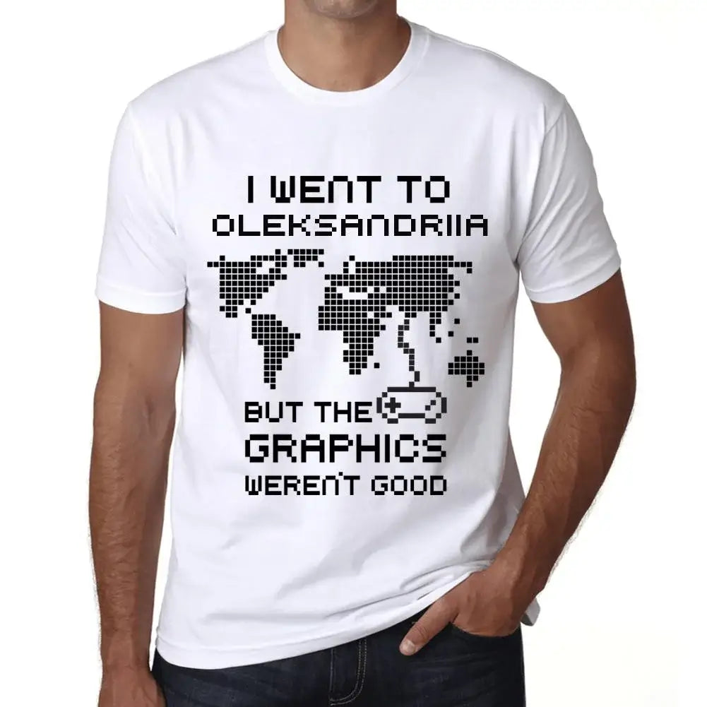 Men's Graphic T-Shirt I Went To Oleksandriia But The Graphics Weren’t Good Eco-Friendly Limited Edition Short Sleeve Tee-Shirt Vintage Birthday Gift Novelty
