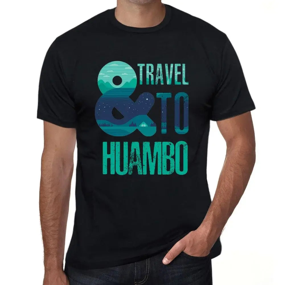 Men's Graphic T-Shirt And Travel To Huambo Eco-Friendly Limited Edition Short Sleeve Tee-Shirt Vintage Birthday Gift Novelty