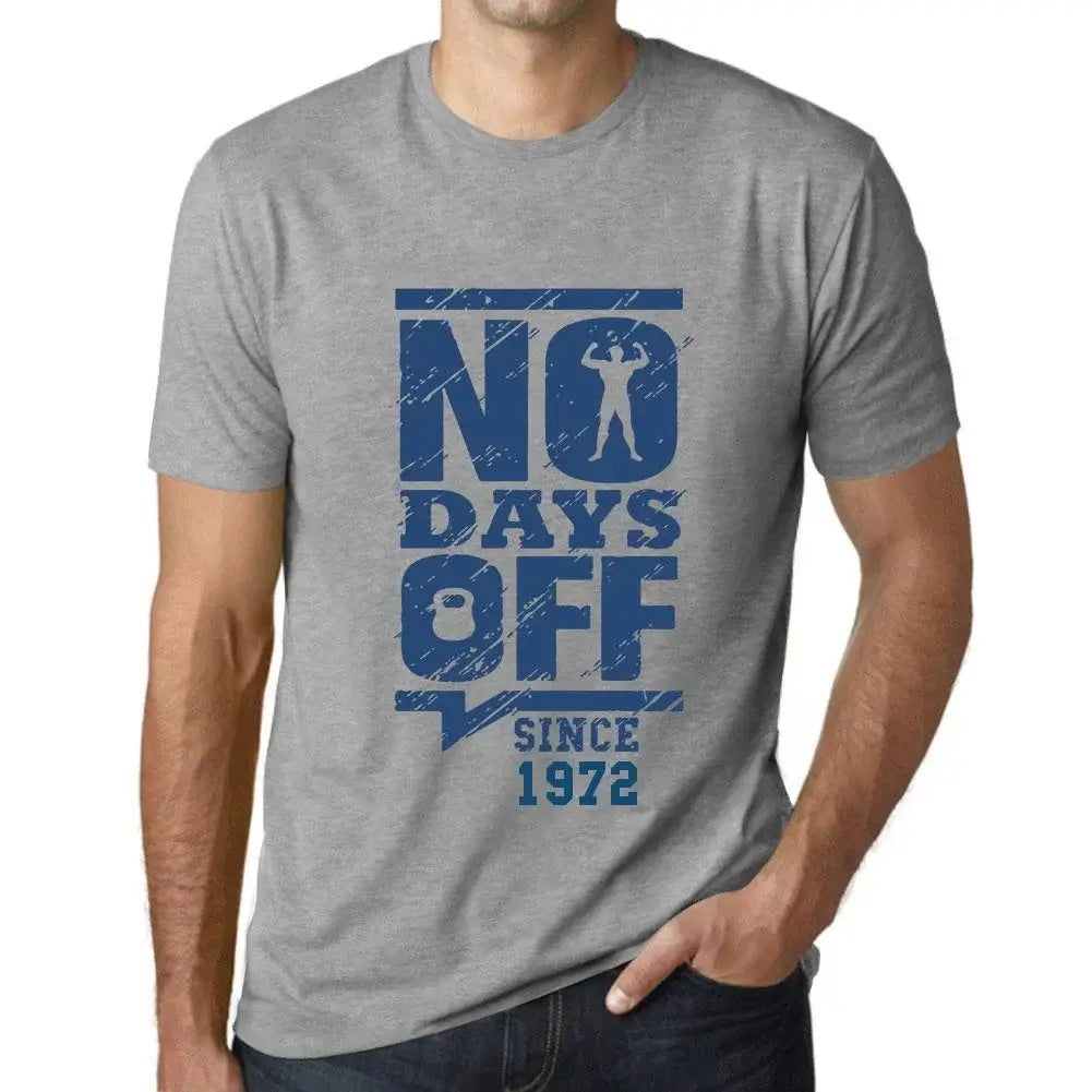 Men's Graphic T-Shirt No Days Off Since 1972 52nd Birthday Anniversary 52 Year Old Gift 1972 Vintage Eco-Friendly Short Sleeve Novelty Tee