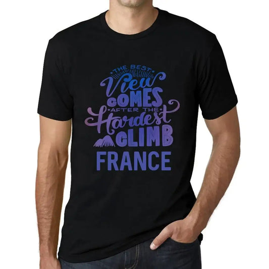 Men's Graphic T-Shirt The Best View Comes After Hardest Mountain Climb France Eco-Friendly Limited Edition Short Sleeve Tee-Shirt Vintage Birthday Gift Novelty