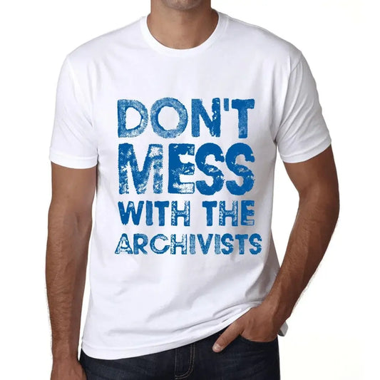 Men's Graphic T-Shirt Don't Mess With The Archivists Eco-Friendly Limited Edition Short Sleeve Tee-Shirt Vintage Birthday Gift Novelty