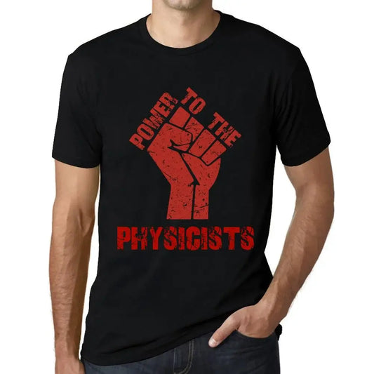 Men's Graphic T-Shirt Power To The Physicists Eco-Friendly Limited Edition Short Sleeve Tee-Shirt Vintage Birthday Gift Novelty