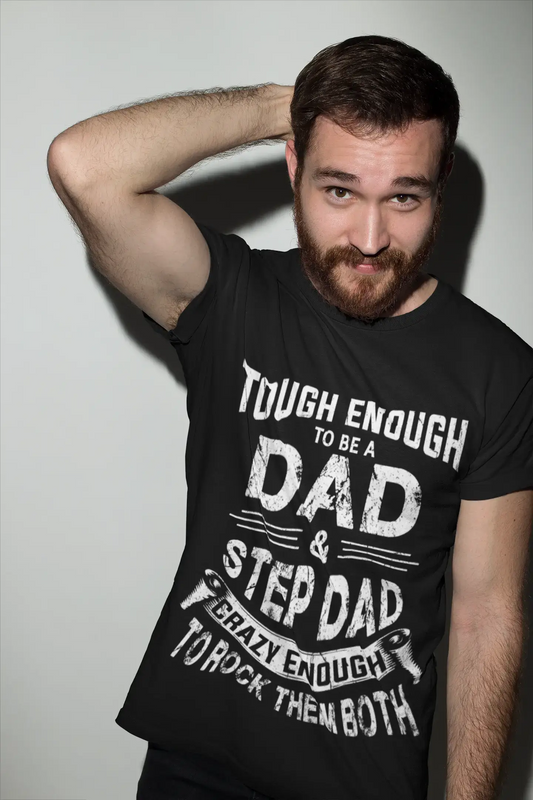 ULTRABASIC Men's Graphic T-Shirt Tough Enough To Be Dad And Stepdad - Funny Shirt
