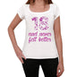18 And Never Felt Better Women's T-shirt White Birthday Gift 00406 - ultrabasic-com