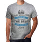 2004 Only The Best Are Born In 2004 Mens T-Shirt Grey Birthday Gift 00512 - Grey / S - Casual