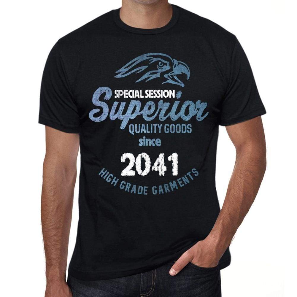 2041 Special Session Superior Since 2041 Mens T-Shirt Black Birthday Gift 00523 - Black / Xs - Casual