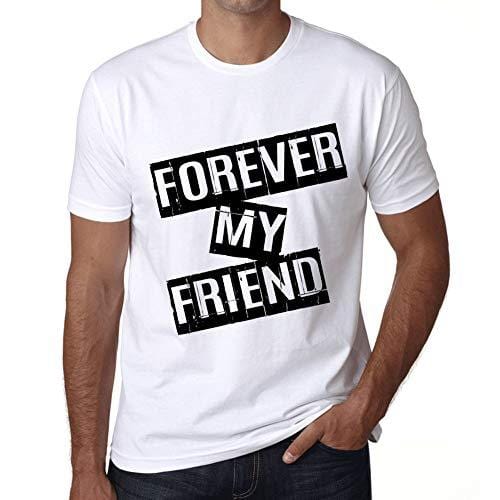Ultrabasic - Homme T-Shirt Graphique Forever My Friend T-Shirt Cadeau Lettre d'impression Blanc