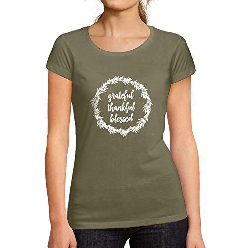 Ultrabasic - Tee-Shirt Femme Manches Courtes Grateful Thankful Blessed Cadeau Idées Tee Kaki