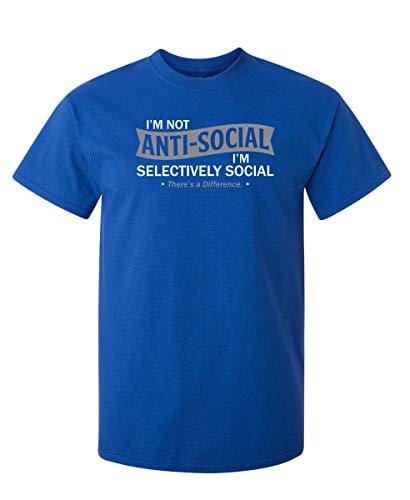 Men's T-shirt I'm not Anti-Social Graphic Novelty Funny Tshirt Royal Blue