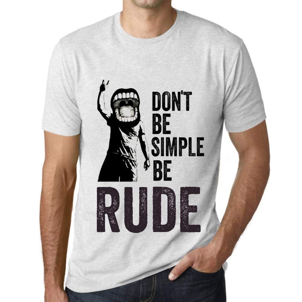 Ultrabasic Homme T-Shirt Graphique Don't Be Simple Be Rude Blanc Chiné