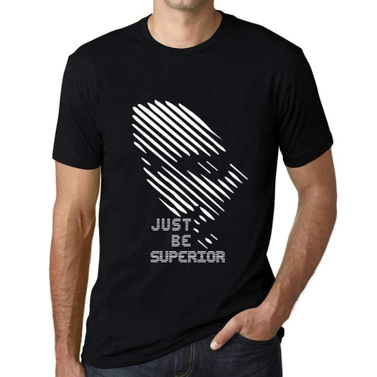 Ultrabasic - Homme T-Shirt Graphique Just be Superior Noir Profond