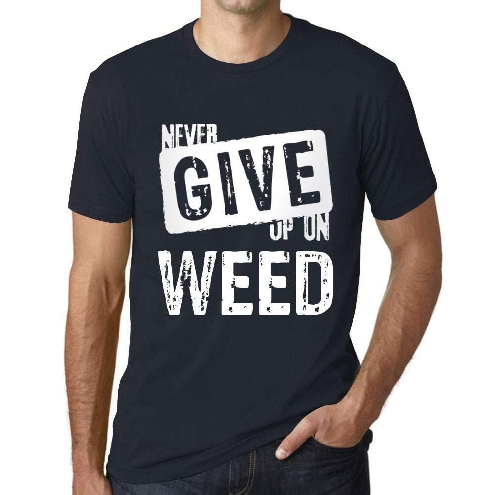 Ultrabasic Homme T-Shirt Graphique Never Give Up on Weed Marine