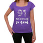 91 And Never Felt So Good Womens T-Shirt Purple Birthday Gift 00407 - Purple / Xs - Casual