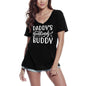 ULTRABASIC Women's T-Shirt Daddy's Hunting Buddy - Short Sleeve Tee Shirt Tops