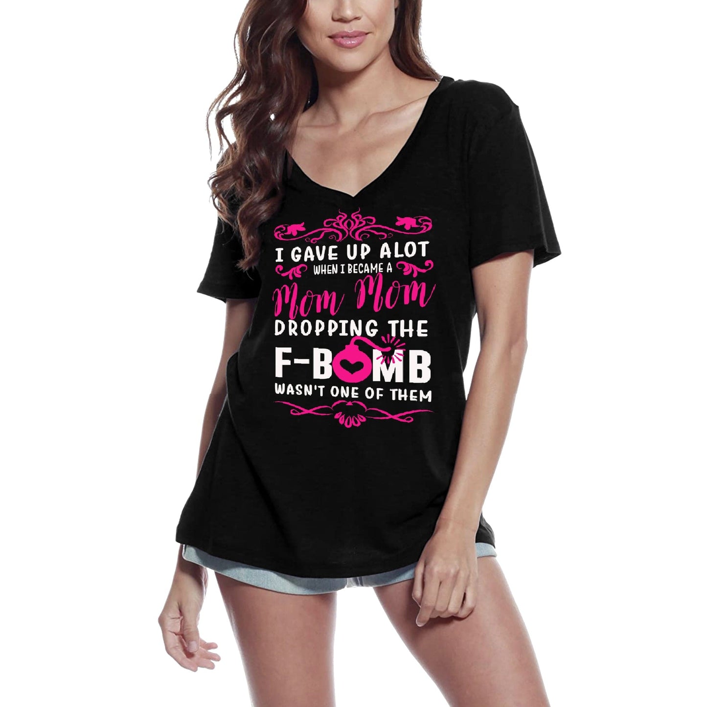 ULTRABASIC Women's T-Shirt I Gave Up a Lot When I Became Mom - F Bomb Short Sleeve Tee Shirt Tops