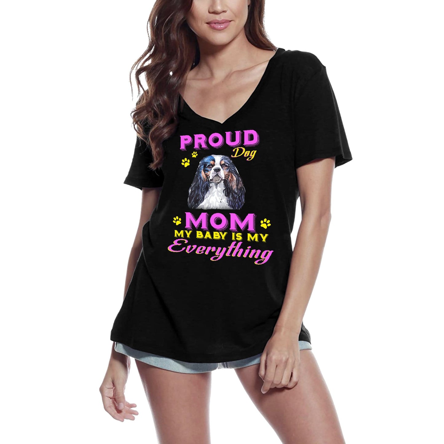 ULTRABASIC Women's T-Shirt Proud Day - Spaniel Dog Mom - My Baby is My Everything