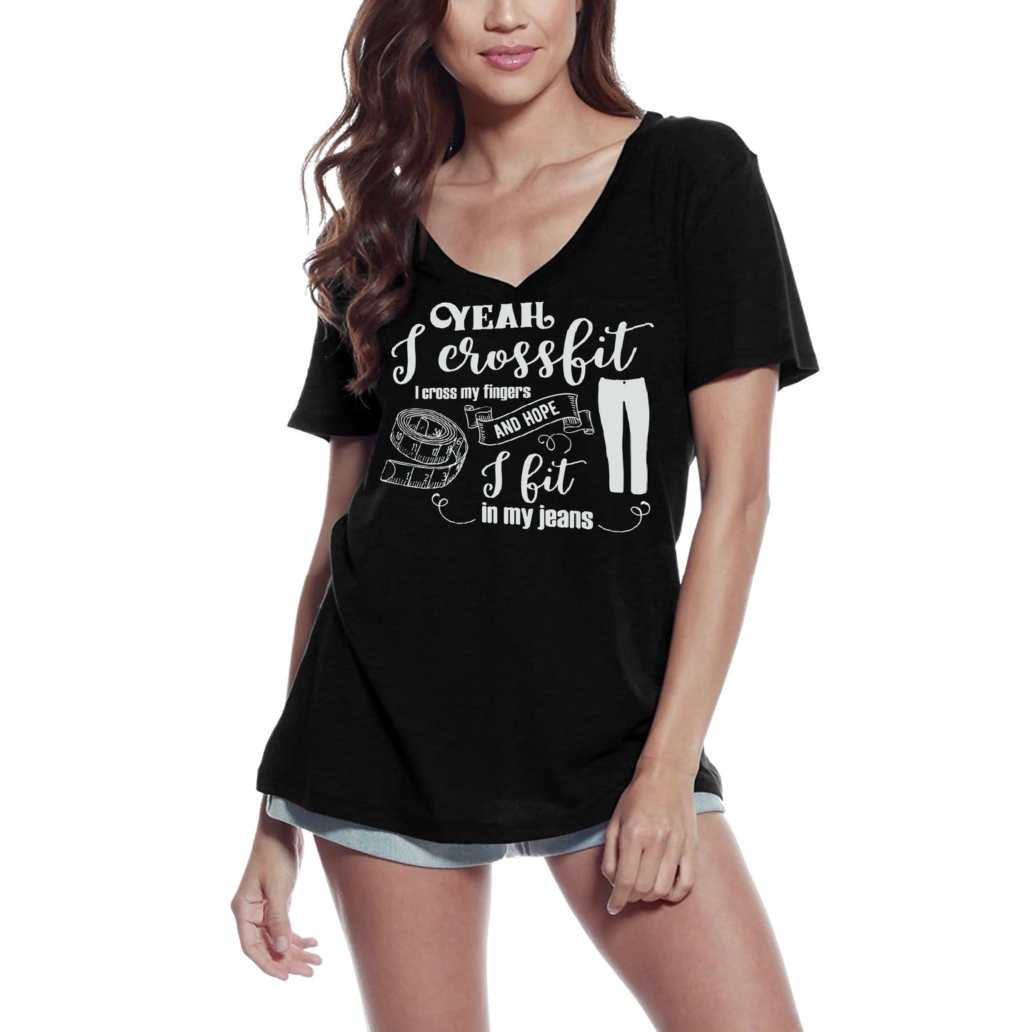 ULTRABASIC Women's T-Shirt Yeah I Cross My Fingers And Hope I Fit My Jeans - Funny Quote
