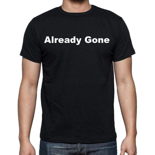 Already Gone Mens Short Sleeve Round Neck T-Shirt - Casual