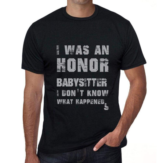 Babysitter What Happened Black Mens Short Sleeve Round Neck T-Shirt Gift T-Shirt 00318 - Black / S - Casual