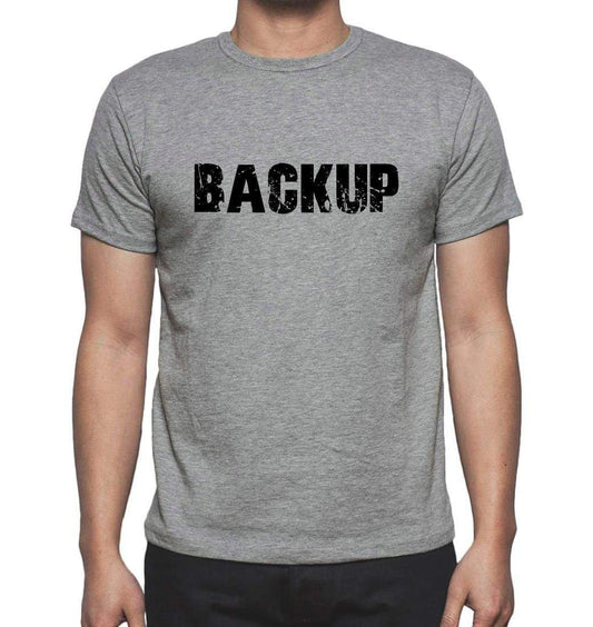 Backup Grey Mens Short Sleeve Round Neck T-Shirt 00018 - Grey / S - Casual