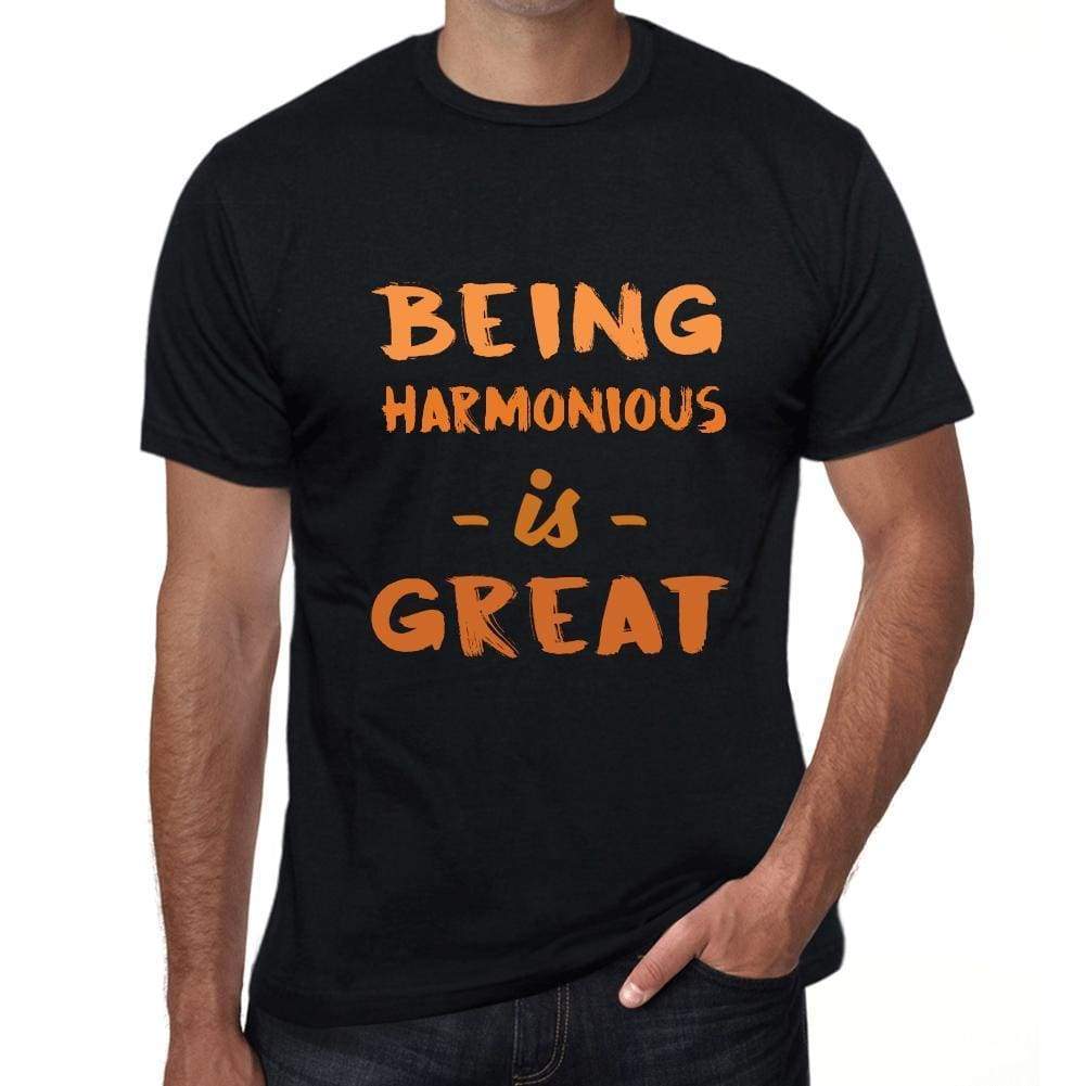 Being Harmonious Is Great Black Mens Short Sleeve Round Neck T-Shirt Birthday Gift 00375 - Black / Xs - Casual