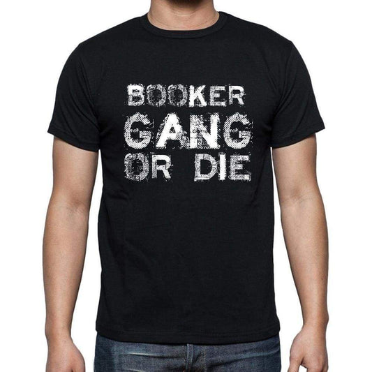 Booker Family Gang Tshirt Mens Tshirt Black Tshirt Gift T-Shirt 00033 - Black / S - Casual