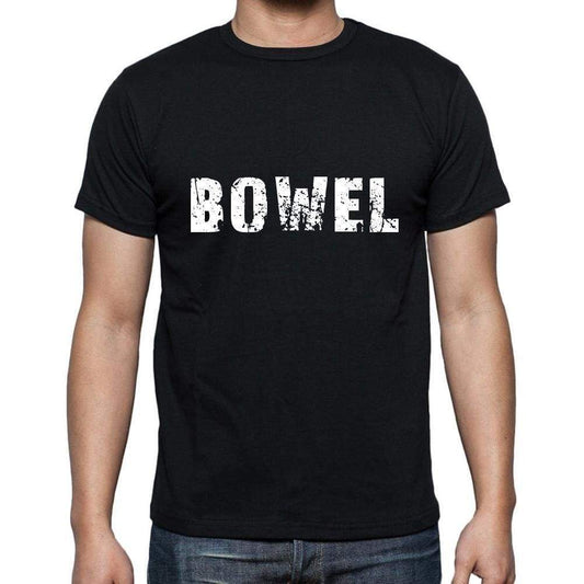 Bowel Mens Short Sleeve Round Neck T-Shirt 5 Letters Black Word 00006 - Casual