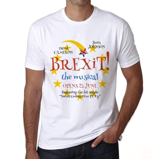 Brexit Musical T-Shirt Mens White Tee 100% Cotton 00230