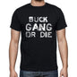 BUCK Family Gang Tshirt, Mens Tshirt, Black Tshirt, Gift T-shirt 00033 - ULTRABASIC