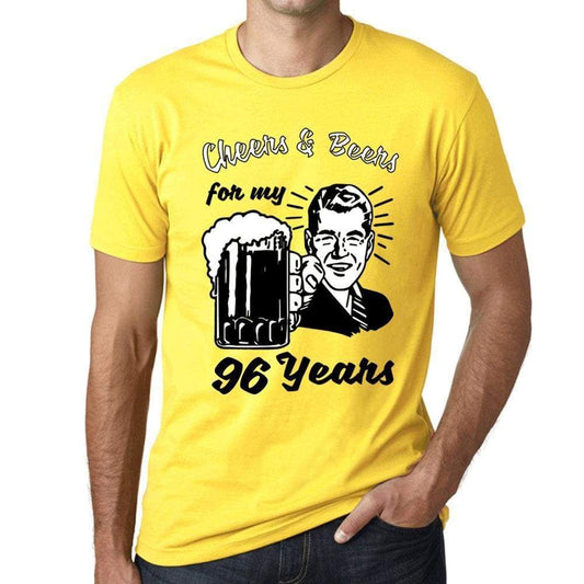 Cheers And Beers For My 96 Years Mens T-Shirt Yellow 96Th Birthday Gift 00418 - Yellow / Xs - Casual