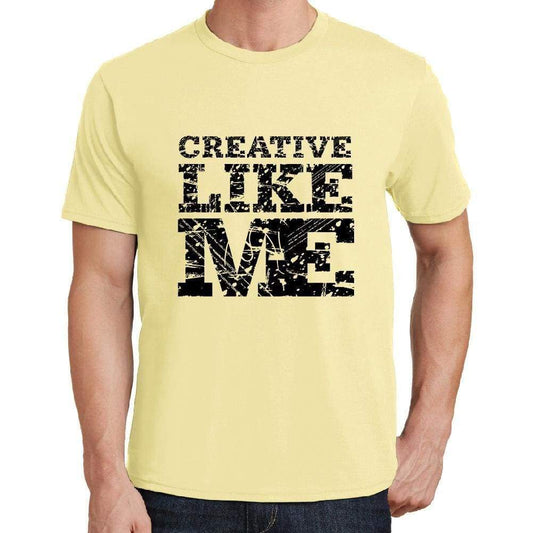 Creative Like Me Yellow Mens Short Sleeve Round Neck T-Shirt 00294 - Yellow / S - Casual