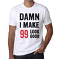 Damn I Make 99 Look Good Mens T-Shirt White 99Th Birthday Gift 00409 - White / Xs - Casual