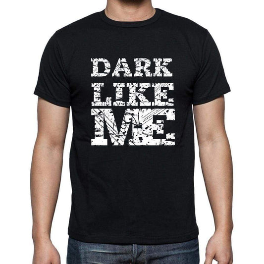 Dark Like Me Black Mens Short Sleeve Round Neck T-Shirt 00055 - Black / S - Casual