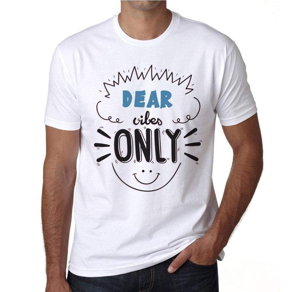 Dear Vibes Only White Mens Short Sleeve Round Neck T-Shirt Gift T-Shirt 00296 - White / S - Casual