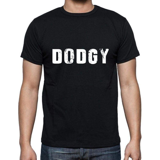 Dodgy Mens Short Sleeve Round Neck T-Shirt 5 Letters Black Word 00006 - Casual