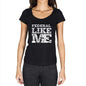 Federal Like Me Black Womens Short Sleeve Round Neck T-Shirt 00054 - Black / Xs - Casual