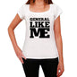 General Like Me White Womens Short Sleeve Round Neck T-Shirt 00056 - White / Xs - Casual