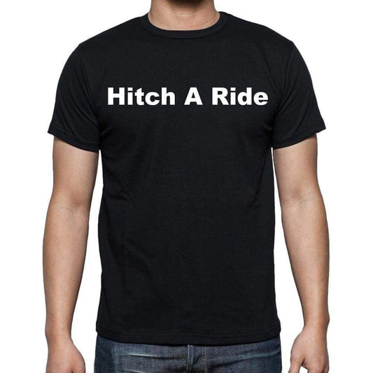 Hitch A Ride Mens Short Sleeve Round Neck T-Shirt - Casual