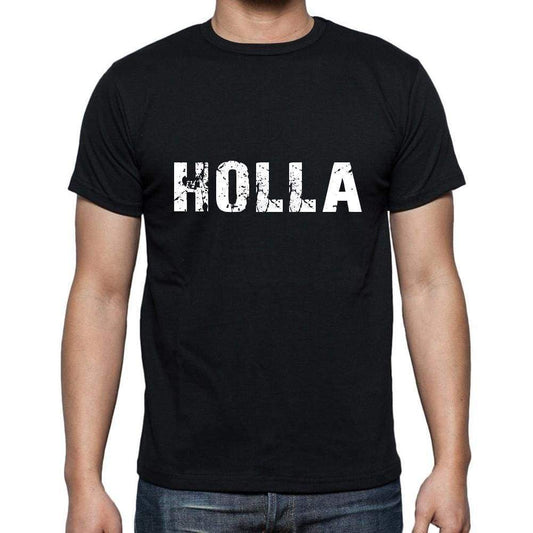 Holla Mens Short Sleeve Round Neck T-Shirt 5 Letters Black Word 00006 - Casual