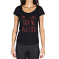 Im Like 100% Alive Black Womens Short Sleeve Round Neck T-Shirt Gift T-Shirt 00329 - Black / Xs - Casual