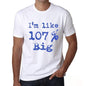 Im Like 100% Big White Mens Short Sleeve Round Neck T-Shirt Gift T-Shirt 00324 - White / S - Casual