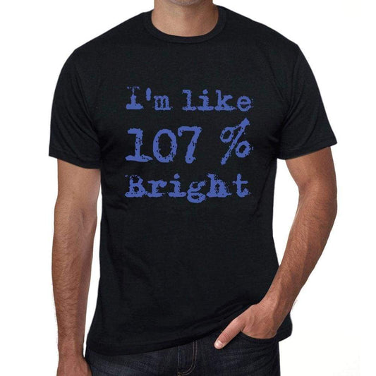 Im Like 100% Bright Black Mens Short Sleeve Round Neck T-Shirt Gift T-Shirt 00325 - Black / S - Casual