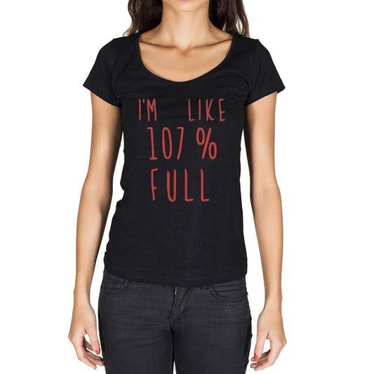 Im Like 100% Full Black Womens Short Sleeve Round Neck T-Shirt Gift T-Shirt 00329 - Black / Xs - Casual